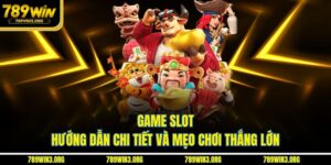 Game Slot - Hướng Dẫn Chi Tiết Và Mẹo Chơi Thắng Lớn