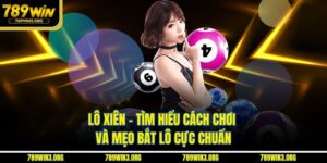 Lô Xiên - Tìm Hiểu Cách Chơi Và Mẹo Bắt Lô Cực Chuẩn