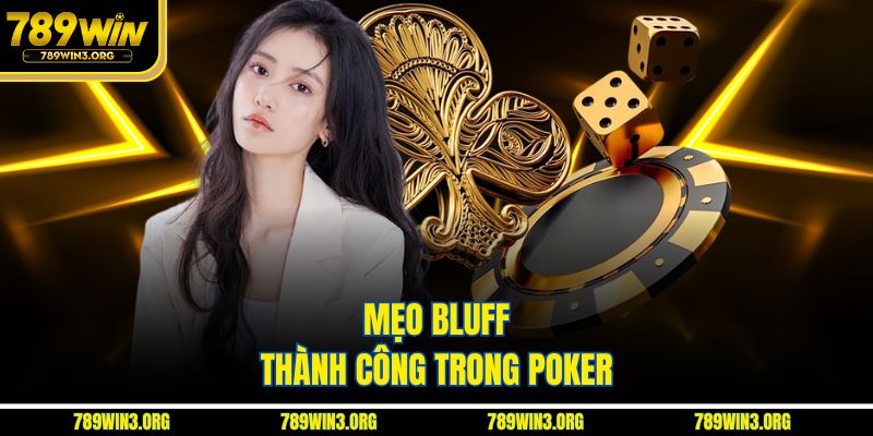 Mẹo tố bài thành công trong poker