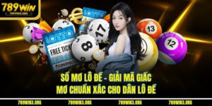 Sổ Mơ Lô Đề - Giải Mã Giấc Mơ Chuẩn Xác Cho Dân Lô Đề
